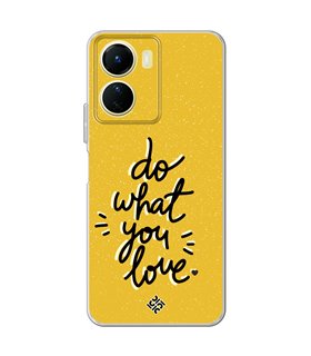 Funda para [ Vivo Y16 ] Dibujo Frases Guays [ Do What You Love ] de Silicona Flexible para Smartphone