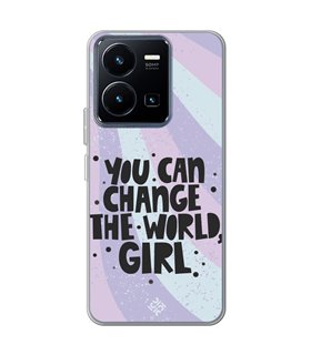 Funda para [ Vivo Y22s ] Dibujo Frases Guays [ You Can Change The World Girl ] de Silicona Flexible para Smartphone
