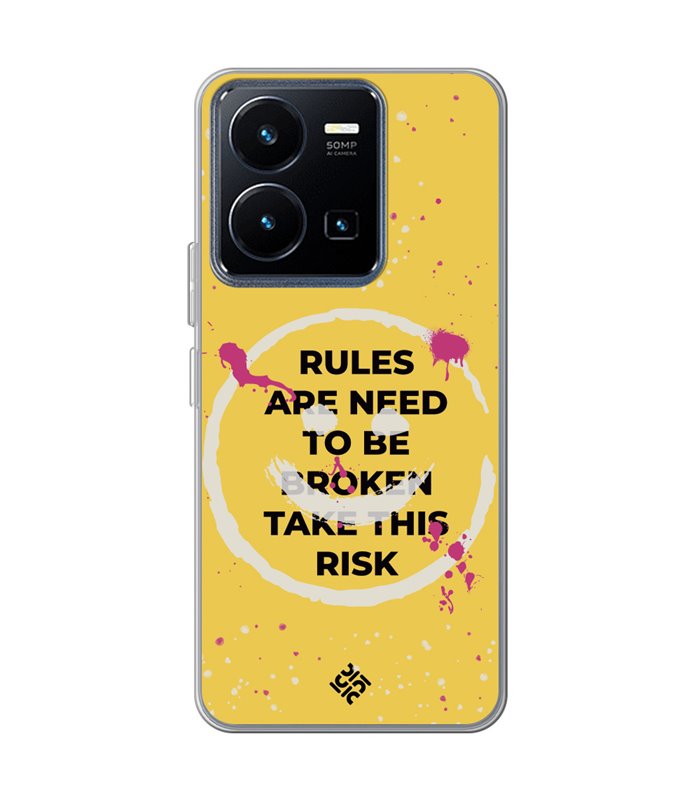 Funda para [ Vivo Y22s ] Dibujo Frases Guays [ Smile - Rules Are Need  To Be Broken Take This Risk ] de Silicona Flexible