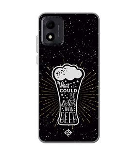 Funda para [ TCL 305i ] Dibujo Auténtico [ What Could  Be Better Than Beer ] de Silicona Flexible para Smartphone