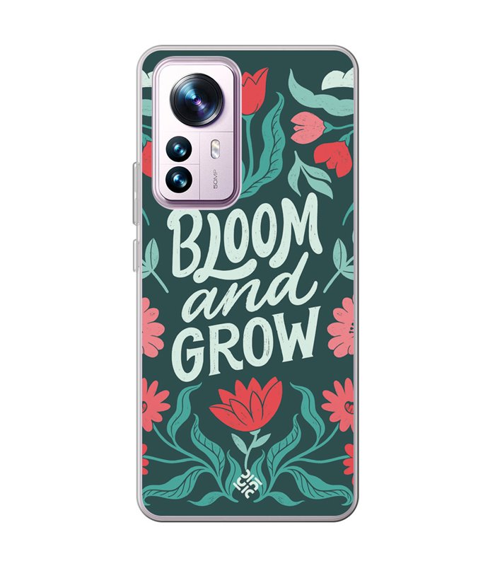 Funda para [ Xiaomi 12T - 12T Pro ] Dibujo Frases Guays [ Flores Bloom and Grow ] de Silicona Flexible para Smartphone