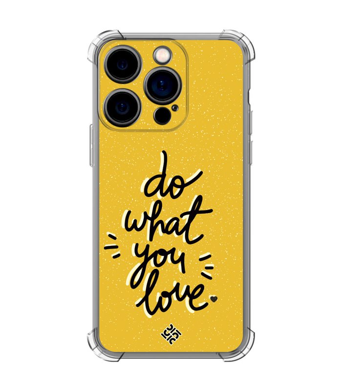 Funda Antigolpe [ iPhone 14 Pro ] Dibujo Frases Guays [ Do What You Love ] Esquina Reforzada Silicona 1.5mm Transparente