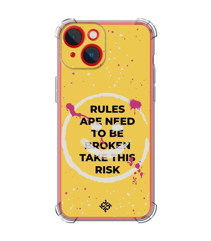 Funda Antigolpe [ iPhone 14 Plus ] Dibujo Frases Guays [ Smile - Rules Are Need  To Be Broken Take This Risk ] Esquina Reforzada