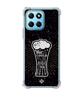Funda Antigolpe [ Honor X8 5G ] Dibujo Auténtico [ What Could  Be Better Than Beer ] Esquina Reforzada Silicona 1.5mm