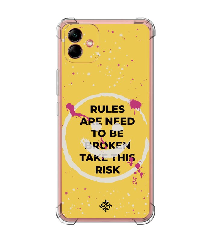 Funda Antigolpe [ Samsung Galaxy A04 ] Dibujo Frases Guays [ Smile - Rules Are Need  To Be Broken Take This Risk ] Esquina