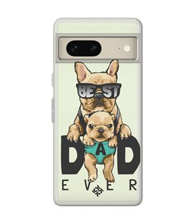 Funda para [ Google Pixel 7 ] Dibujo Mascotas [ Perro Bulldog - Best Dad Ever ] de Silicona Flexible