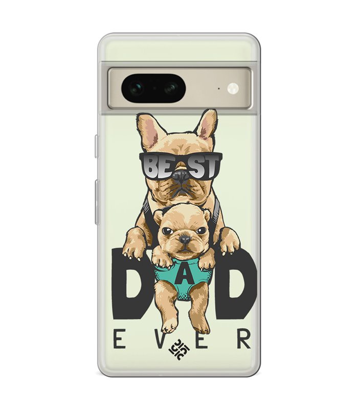 Funda para [ Google Pixel 7 ] Dibujo Mascotas [ Perro Bulldog - Best Dad Ever ] de Silicona Flexible