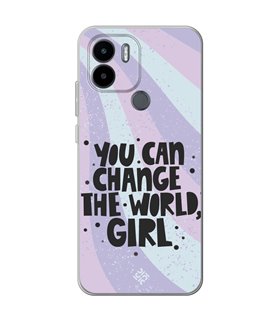 Funda para [ Xiaomi Redmi A1 Plus ] Dibujo Frases Guays [ You Can Change The World Girl ] de Silicona Flexible 