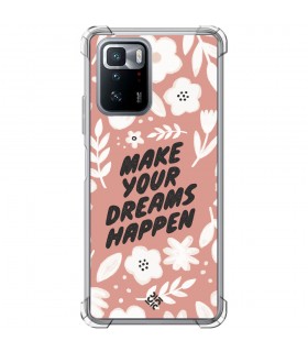 Funda Antigolpe [ POCO X3 GT ] Dibujo Frases Guays [ Make You Dreams Happen ] Esquina Reforzada 1.5mm Transparente