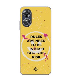 Funda para [ OPPO A17 ] Dibujo Frases Guays [ Smile - Rules Are Need  To Be Broken Take This Risk ] de Silicona Flexible