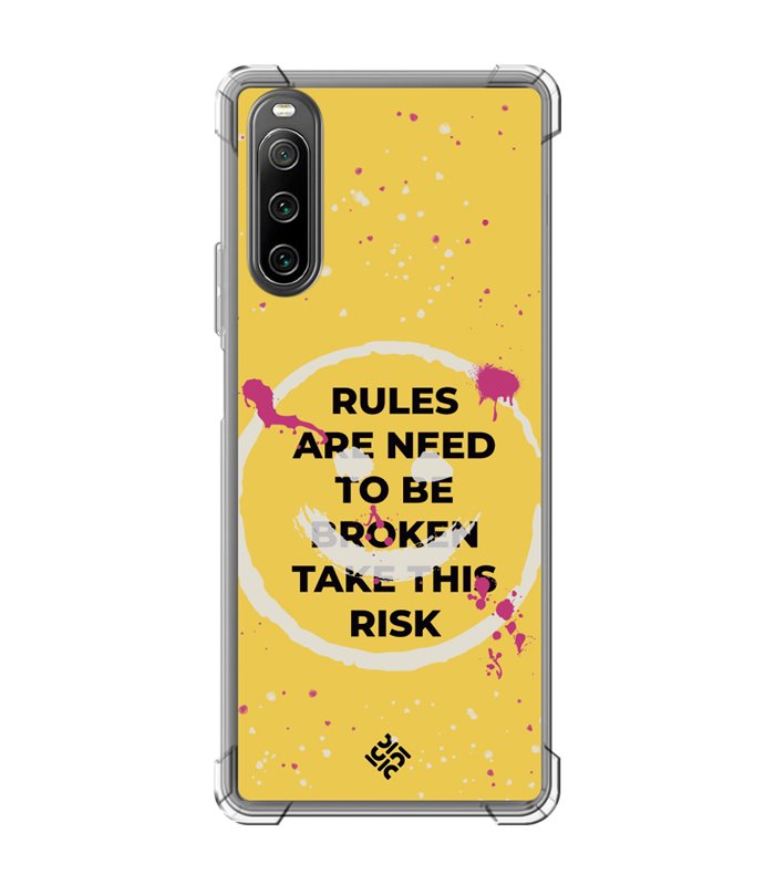 Funda Antigolpe [ Sony Xperia 10 IV ] Dibujo Frases Guays [ Smile - Rules Are Need  To Be Broken Take This Risk ] Esquina