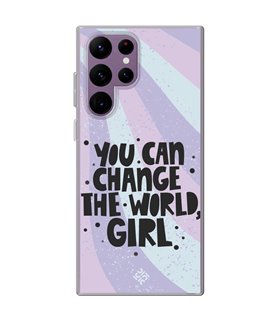 Funda para [ Samsung Galaxy S23 Ultra ] Dibujo Frases Guays [ You Can Change The World Girl ] de Silicona Flexible 