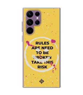 Funda para [ Samsung Galaxy S23 Ultra ] Dibujo Frases Guays [ Smile - Rules Are Need  To Be Broken Take This Risk ] 