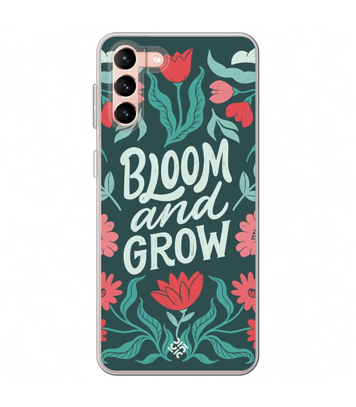 Funda para [ Samsung Galaxy S23 Plus ] Dibujo Frases Guays [ Flores Bloom and Grow ] de Silicona Flexible para Smartphone