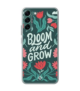 Funda para [ Samsung Galaxy S23 ] Dibujo Frases Guays [ Flores Bloom and Grow ] de Silicona Flexible para Smartphone