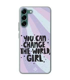 Funda para [ Samsung Galaxy S23 ] Dibujo Frases Guays [ You Can Change The World Girl ] de Silicona Flexible 