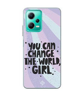 Funda para [ Xiaomi Redmi Note 12 5G ] Dibujo Frases Guays [ You Can Change The World Girl ] de Silicona Flexible 