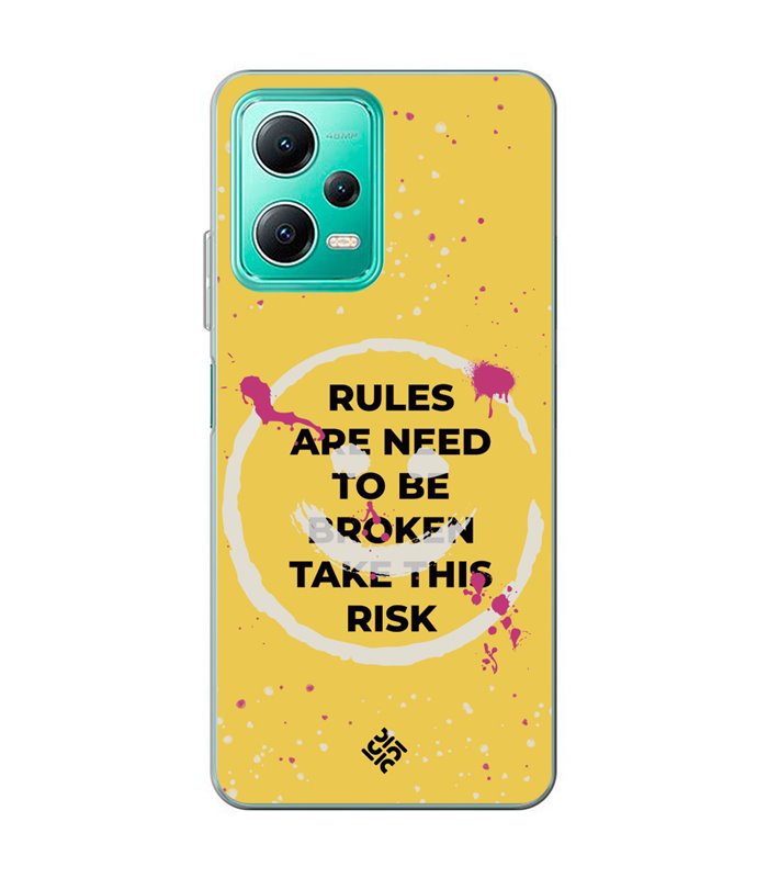Funda para [ Xiaomi Redmi Note 12 5G ] Dibujo Frases Guays [ Smile - Rules Are Need  To Be Broken Take This Risk ] 