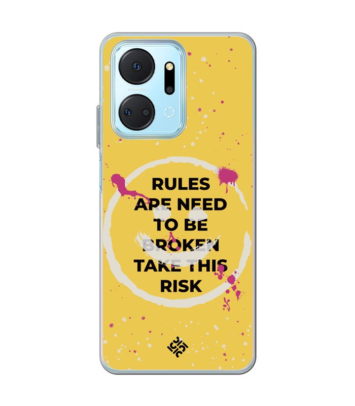 Funda para [ Honor X7A ] Dibujo Frases Guays [ Smile - Rules Are Need  To Be Broken Take This Risk ] 