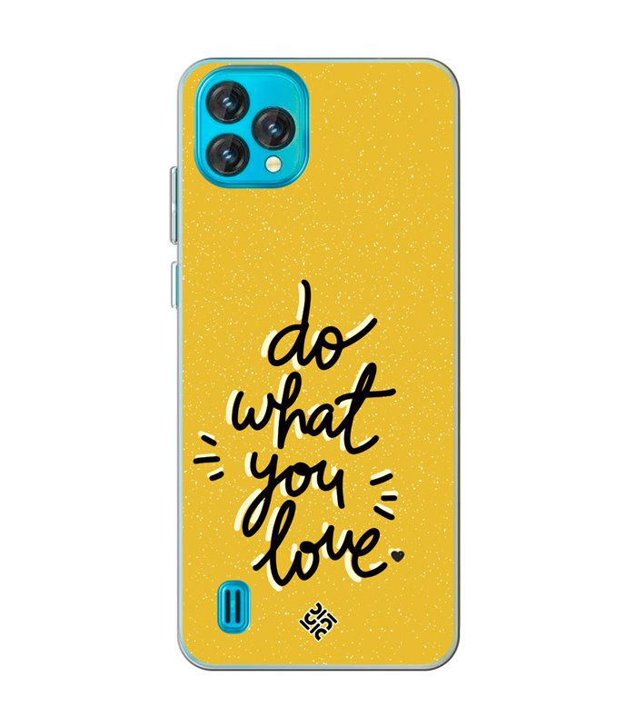 Funda para [ Blackview Oscal C60 ] Dibujo Frases Guays [ Do What You Love ] de Silicona Flexible para Smartphone