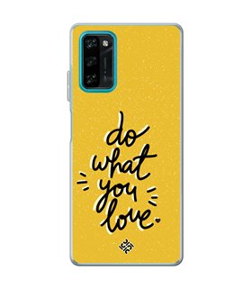 Funda para [ Blackview A100 ] Dibujo Frases Guays [ Do What You Love ] de Silicona Flexible para Smartphone
