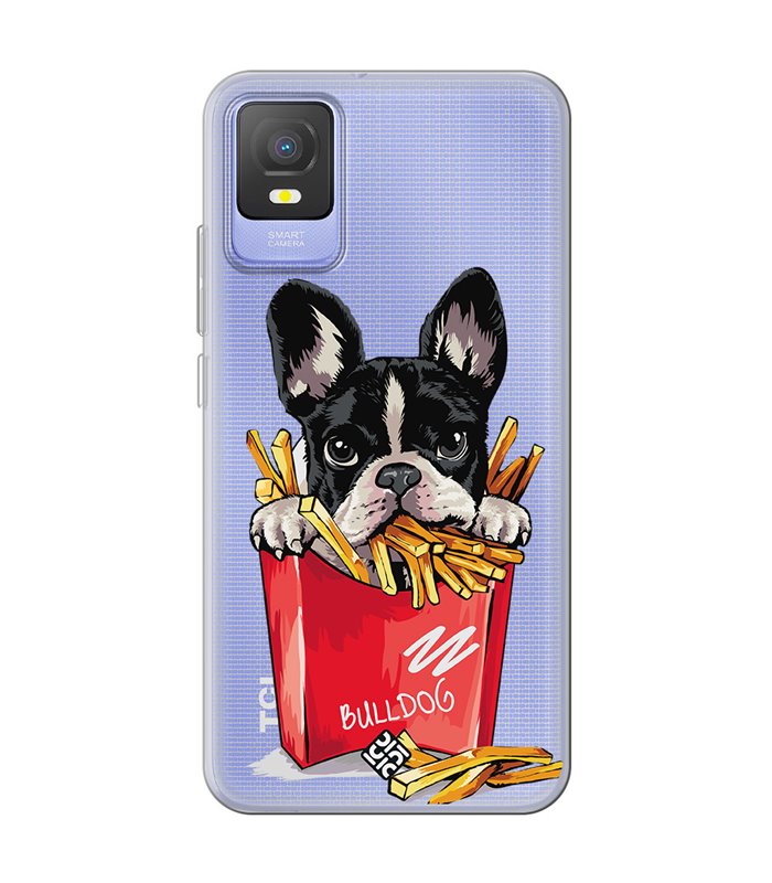 Funda para [ TCL 403 ] Dibujo Mascotas [ Perrito Bulldog con Patatas ] de Silicona Flexible