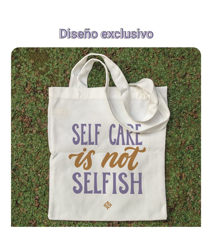 Bolsa de tela Blanca con Self care is not selfish | Tote Bag Frases