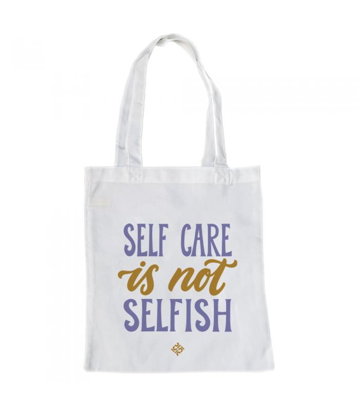 Bolsa de tela Blanca con Self care is not selfish | Tote Bag Frases
